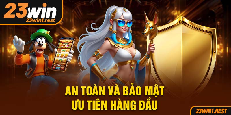 An Toan Va Bao Mat Uu Tien Hang Dau