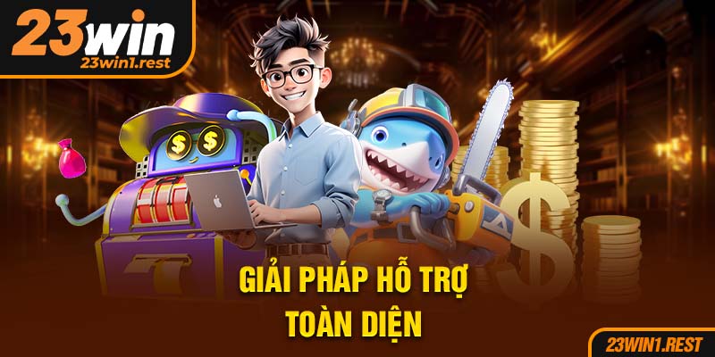 Giai Phap Ho Tro Toan Dien
