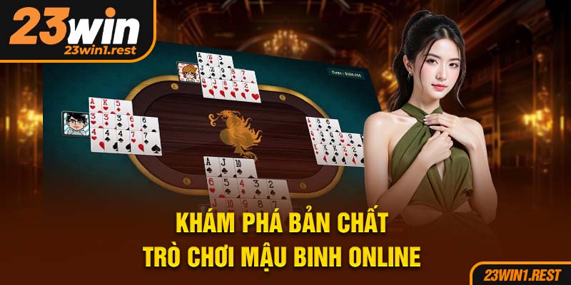 Kham Pha Ban Chat Tro Choi Mau Binh Online