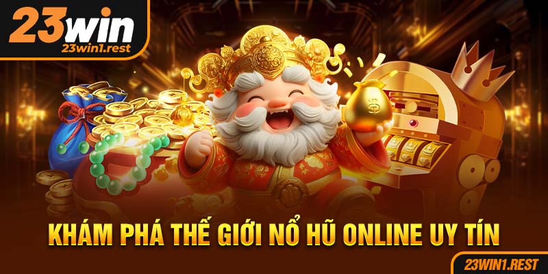 Kham Pha The Gioi No Hu Online Uy Tin