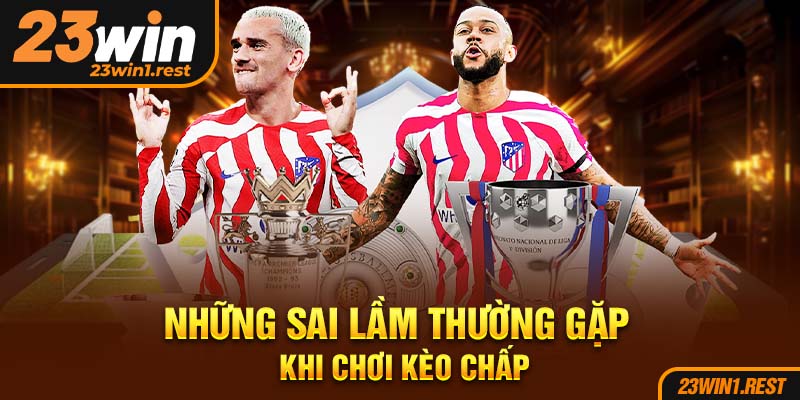 Nhung Sai Lam Thuong Gap Khi Choi Keokeo Chap
