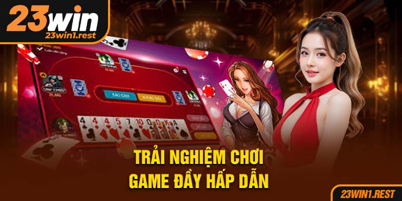 Trai Nghiem Choi Game Day Hap Dan